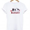 basement t shirt