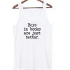 boys in books are just better tanktop