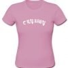 cry baby pink t shirt