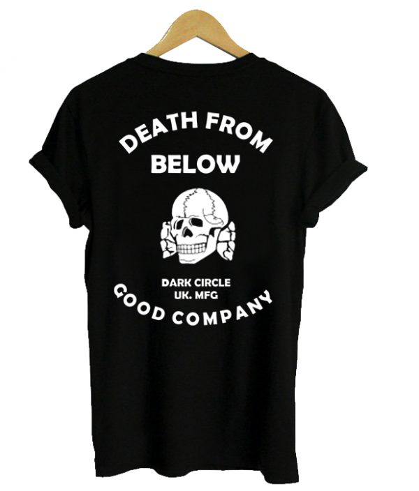 Death from below dark goog company back t shirt