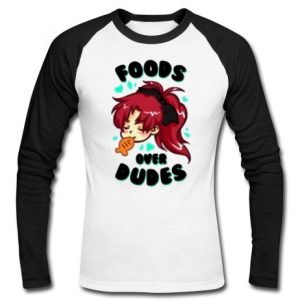 foods over dudes raglan t shirt