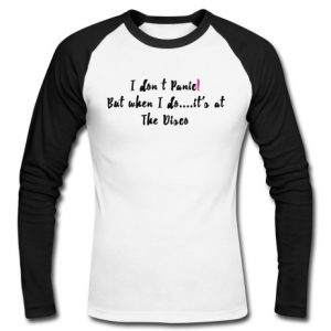 i dont always panic raglan