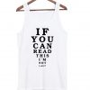 if you can read tanktop