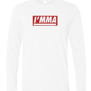 imma longsleeve t shirt