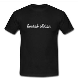 limited edition t shirt