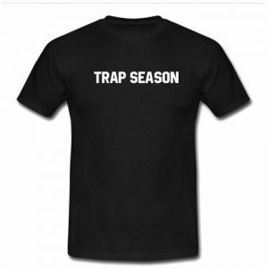 trap season shirt