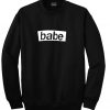 babe sweatshirt