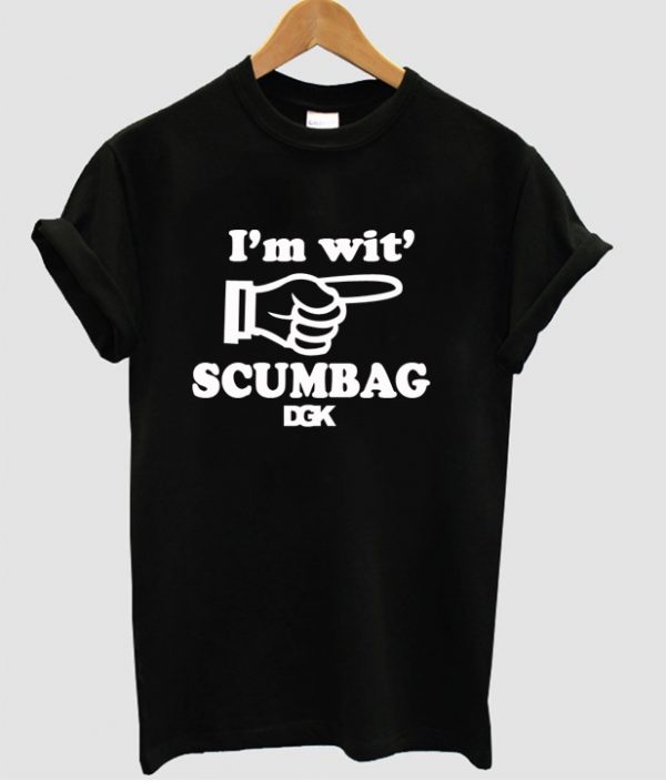 im it scumbag t shirt