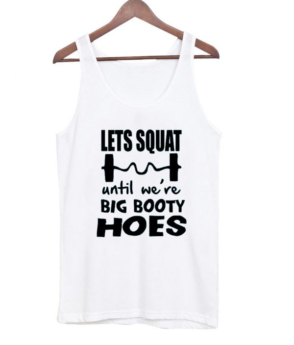 lets squat tanktop