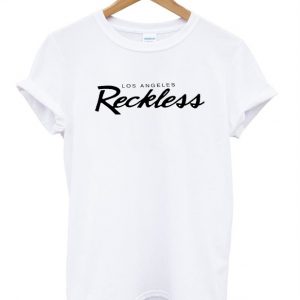 los angeles reckless t shirt