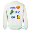 orange grap pear sweatshirt back