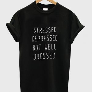 stressed shirt