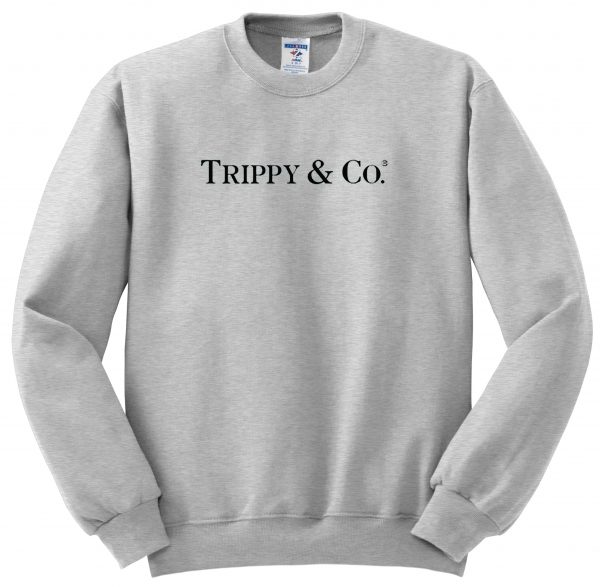trippy and co sweatshirt