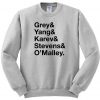 Grey Yang Karev Stevens O'Malley sweatshirt