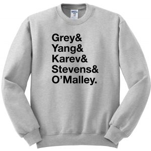 Grey Yang Karev Stevens O'Malley sweatshirt