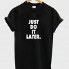 just do it latter shirt