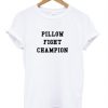 pillow fight champion shirt