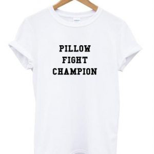 pillow fight champion shirt