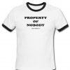 property of nobody ringertshirt