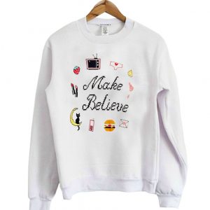 make believe-sweatshirt