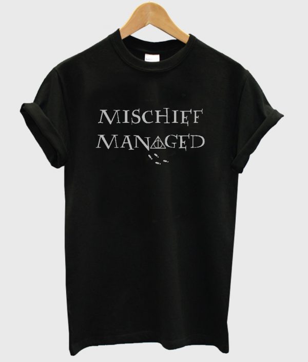 mischief managed shirt