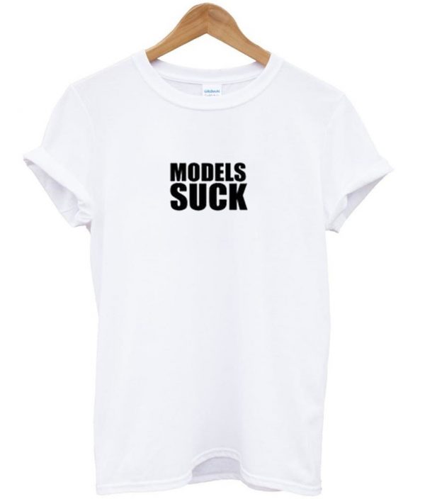 model suck t shirt