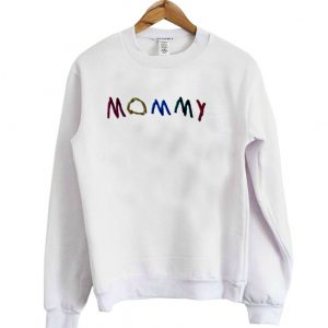 mommy sweatshirt