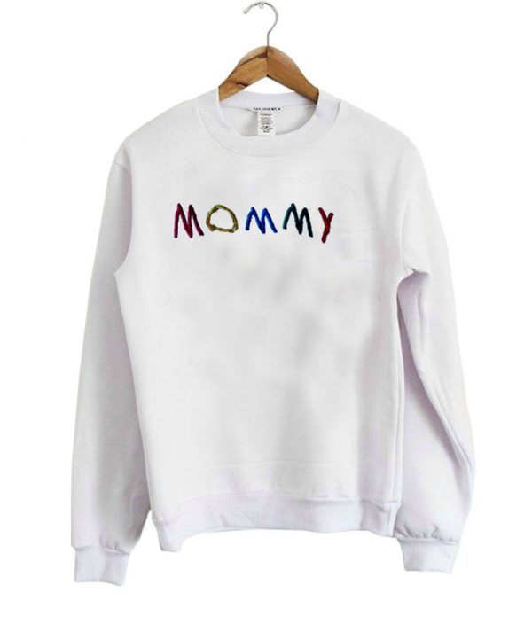 mommy sweatshirt