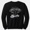 not your babe sweatshirt back