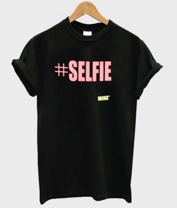 selfie shirt