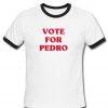 vote for pedro ringtshirt