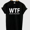 wtf t shirt