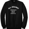 All Against sweatshirt