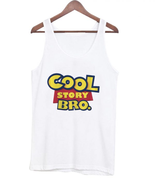 cool story bro tanktop