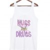 Hugs not Drugs tanktop