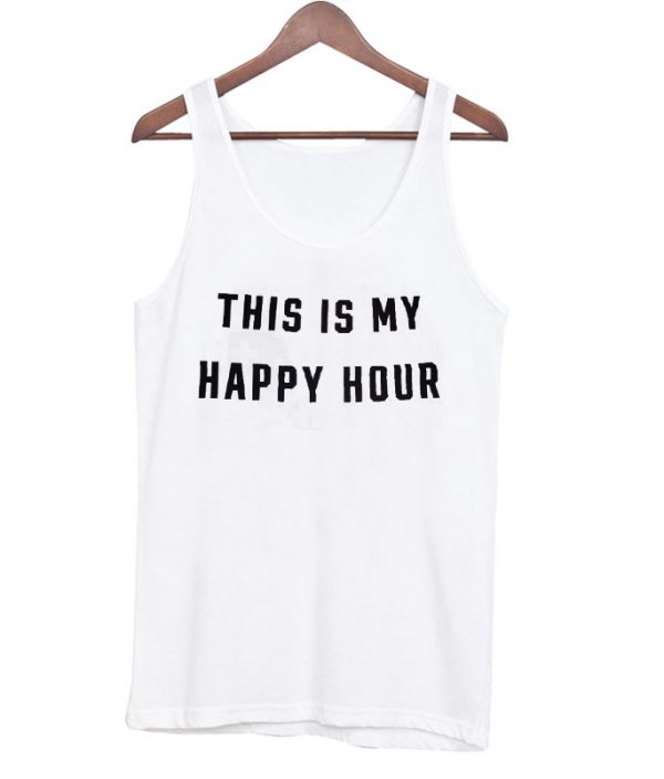 This Is My Happy Hour Tanktop