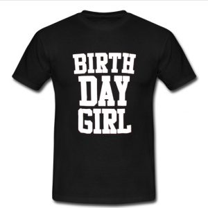 birthday girl t shirt