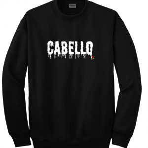 cabello font sweatshirt