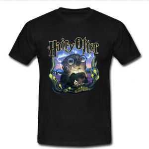 hairy otter t shirt