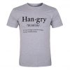 han gry t shirt