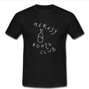 heresy booze club t shirt