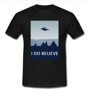 i do believe t shirt