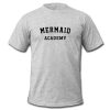 mermaid academy t shirt