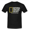 national sarcasm society t shirt