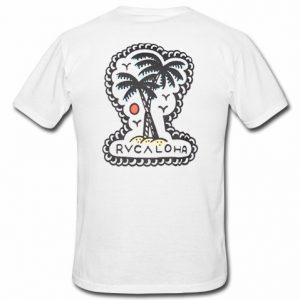 rvcaloha t shirt back