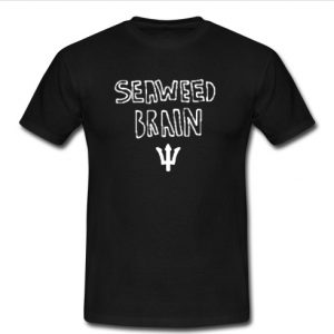 seaweed brain t shirt