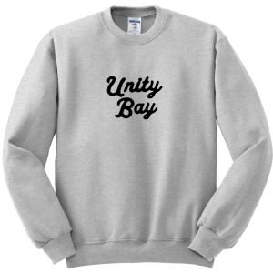 unity bay sweatshirt