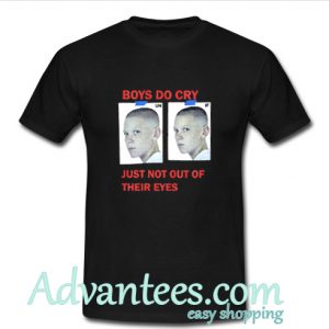 Boys Do Cry T Shirt