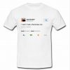 Kanye West Tweet t shirt