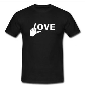 Love Middle Finger Logo T Shirt